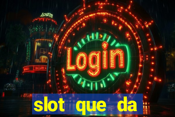 slot que da dinheiro no cadastro