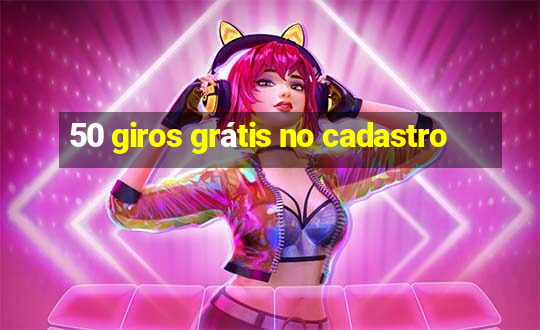 50 giros grátis no cadastro