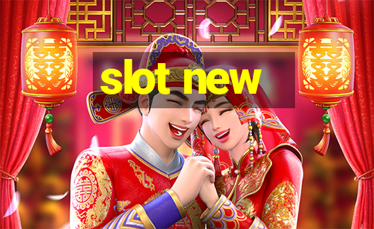 slot new