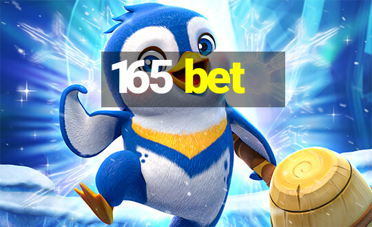 165 bet