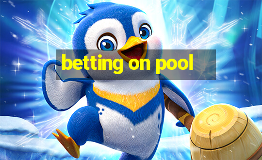 betting on pool