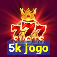 5k jogo