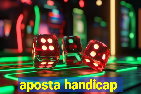 aposta handicap