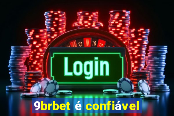 9brbet é confiável