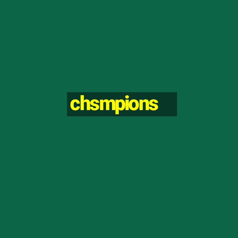 chsmpions