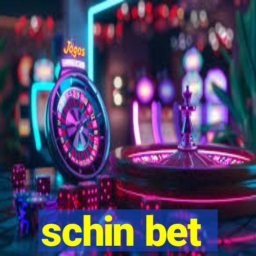 schin bet