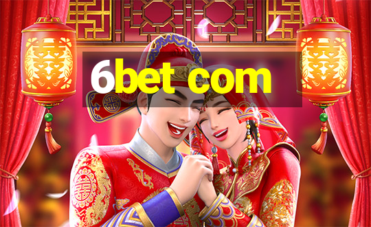 6bet com