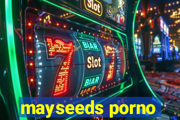 mayseeds porno