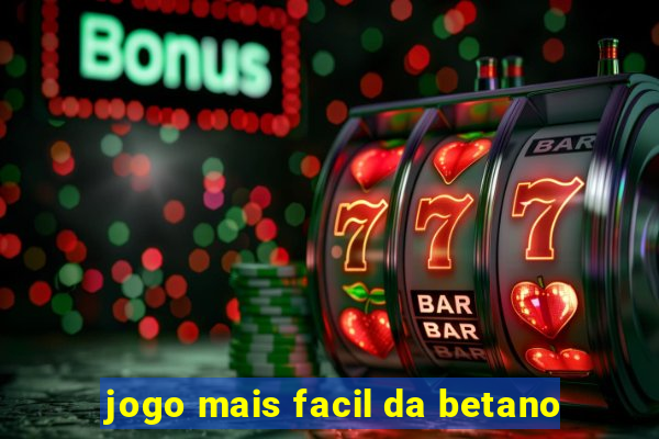 jogo mais facil da betano