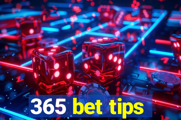 365 bet tips