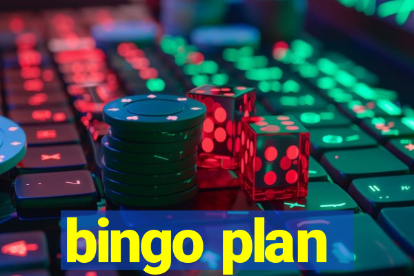 bingo plan