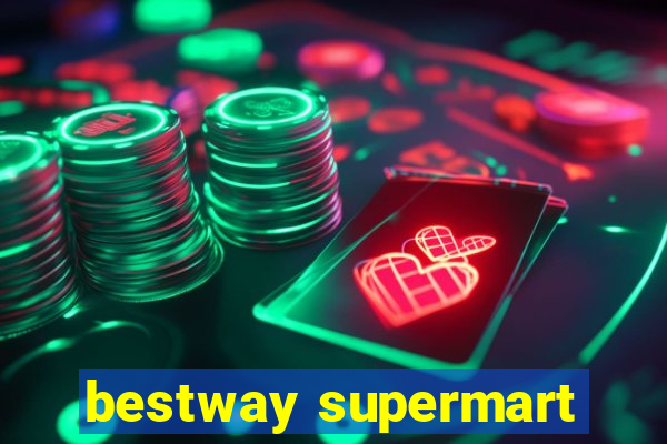 bestway supermart