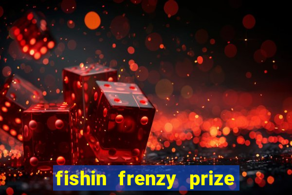 fishin frenzy prize lines slot