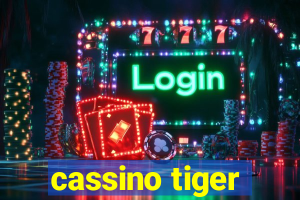 cassino tiger