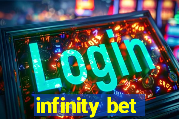 infinity bet