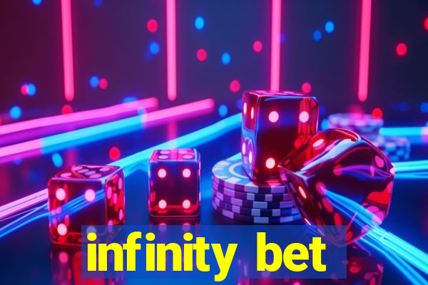 infinity bet