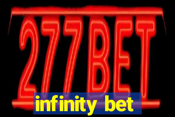 infinity bet