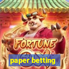 paper betting