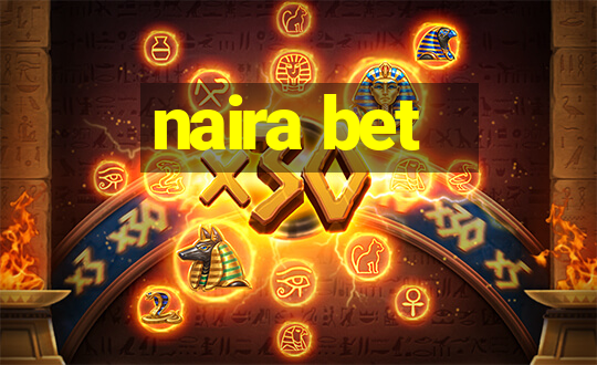 naira bet