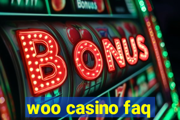 woo casino faq