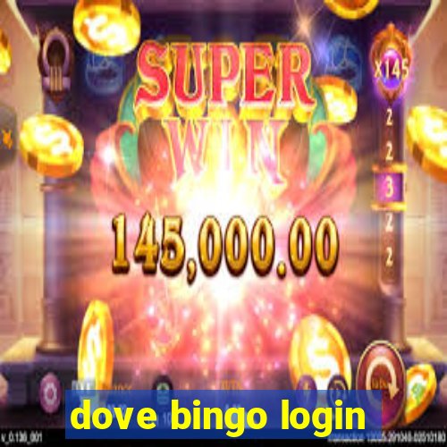 dove bingo login