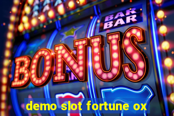 demo slot fortune ox