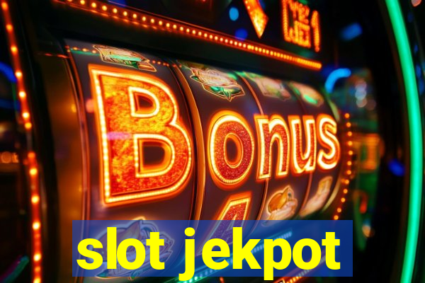 slot jekpot