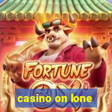 casino on lone