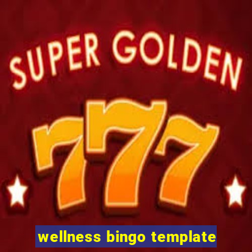 wellness bingo template