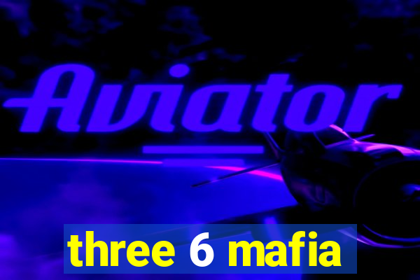 three 6 mafia