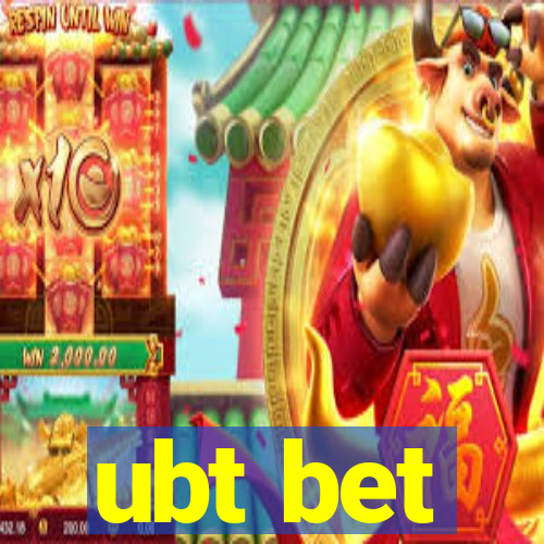 ubt bet