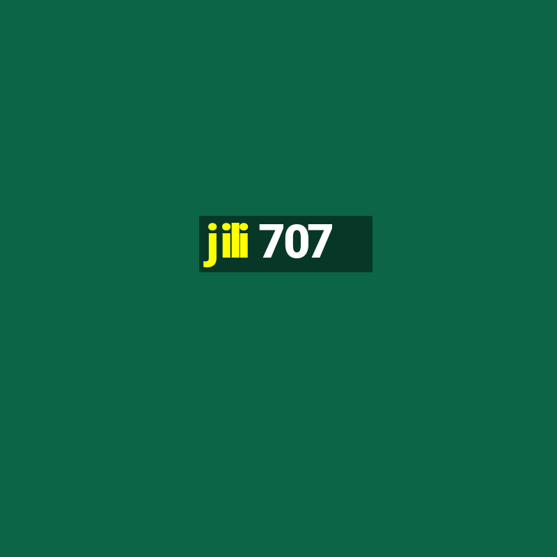 jili 707