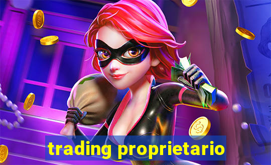 trading proprietario