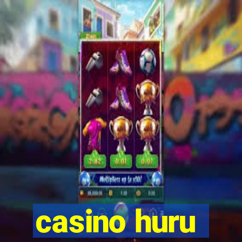 casino huru