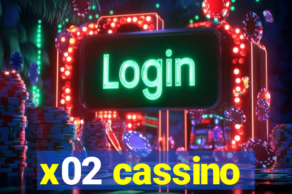 x02 cassino