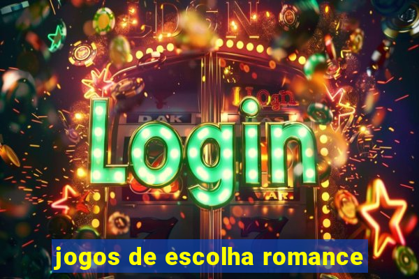 jogos de escolha romance