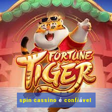 spin cassino é confiável