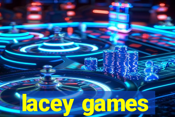 lacey games