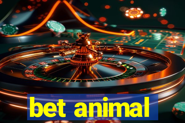 bet animal