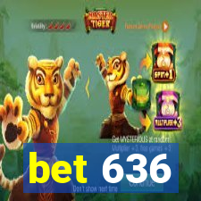 bet 636