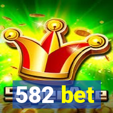 582 bet