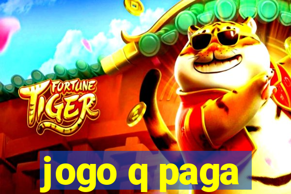 jogo q paga