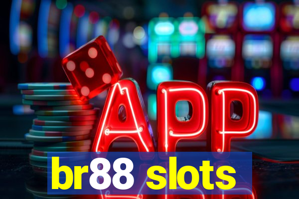 br88 slots