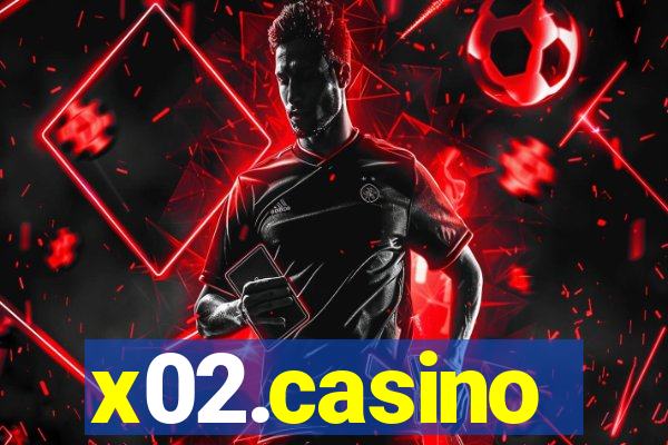 x02.casino