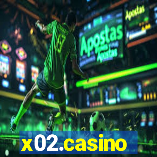 x02.casino