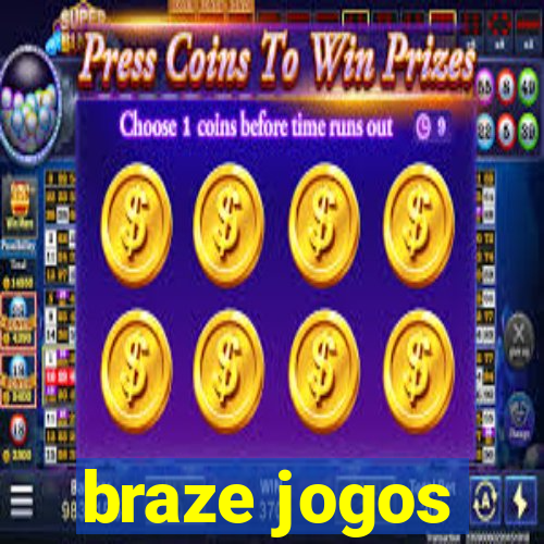 braze jogos