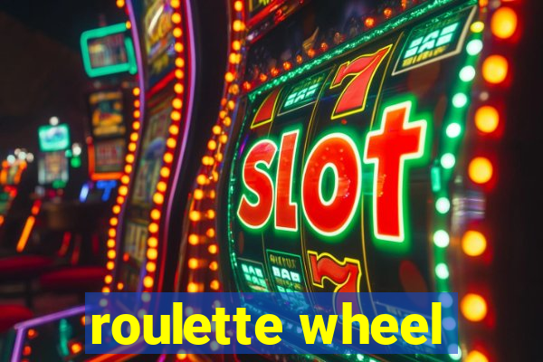 roulette wheel