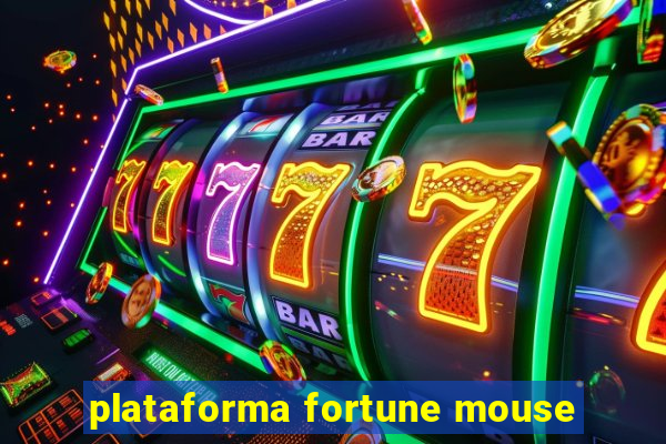 plataforma fortune mouse