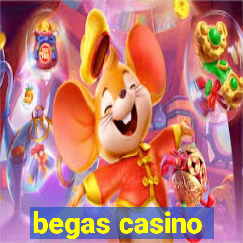 begas casino