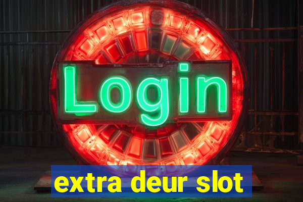 extra deur slot